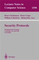Bruce Christianson, Brun Crispo, Bruno Crispo, William S. Harbison, Michael Roe, William S Harbison et al - Security Protocols