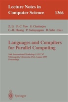 Siddharta Chatterjee, Siddharta Chatterjee et al, Chua-Huang Huang, Zhiyuan Li, P. Sadayappan, David Sehr... - Languages and Compilers for Parallel Computing