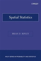 Ripley, BD Ripley, Brian D Ripley, Brian D. Ripley, Brian D. (University of Oxford Ripley, RIPLEY BRIAN D - Spatial Statistics