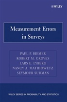Paul P. (Research Triangle Institute Biemer, Paul P. Groves Biemer, PP Biemer, BIEMER PAUL P GROVES ROBERT M, Robert M. (The University of Michigan Groves, Paul P Biemer... - Measurement Errors in Surveys