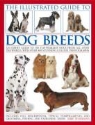 Mike Stockman, John Daniels - Illustrated Guide to Dog Breeds