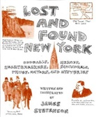 James Stevenson, James Stevenson - Lost and Found New York