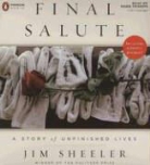 Jim Sheeler, Jim/ Deakins Sheeler, Mark Deakins - Final Salute