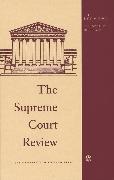 Dennis J. (EDT)/ Strauss Hutchinson, Dennis J. Strauss Hutchinson,  HUTCHINSON DENNIS J STRAUSS DAV, Dennis J. Hutchinson,  Hutchinson Dennis J., Geoffrey R. Stone... - Supreme Court Review, 2007
