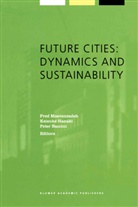 Peter Baccini, Keisuk Hanaki, Keisuke Hanaki, F. Moavenzadeh, Fred Moavenzadeh - Future Cities