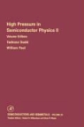 Tadeusz Suski, William Paul, Suski, Tadeusz Suski, Eicke R. Weber, R. K. Willardson - High Pressure in Semiconductor Physics II
