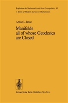 A L Besse, A. L. Besse, Arthur L. Besse - Manifolds all of whose Geodesics are Closed
