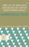 Rainer Maria Rilke - The Lay of the Love and Death of Cornet Christopher Rilke