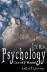 Charles F. Haanel - The New Psychology