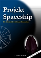 Christian Zschoch - Projekt Spaceship