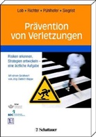 Günter Lob, Frank Pühlhofer, Martinus Richter, Johannes Siegrist - Prävention von Verletzungen