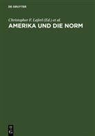 Christophe F Laferl, Christopher F Laferl, Christopher F. Laferl, Pöll, Pöll, Bernhard Pöll - Amerika und die Norm