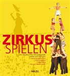 Rud Ballreich, Rudi Ballreich, Udo von Grabowiecki, Tobia Lang, Tobias Lang, Ballreic... - Zirkus-Spielen, m. DVD