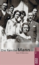 Hans Wißkirchen - Die Familie Mann
