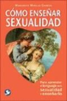 Margarita Murillo Gamboa, Margarita Murillo Gamboa - Como ensenar sexualidad/ How to Teach Sexuality