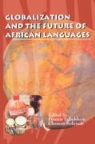 Francis (EDT)/ Kolawole Egbokhare, Francis Egbokhare, Clement Kolawole - Globalization and the Future of African Languages