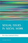 Judith Milner, Steve Myers - Sexual Issues in Social Work