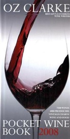 Oz Clarke - Oz Clarke Pocket Wine Book 2008