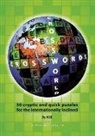 Axe, Alun Evans - Crossworld Crosswords: 50 Cryptic and Quick Puzzles for the Internationally Inclined