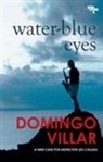 Martin Schifino, Domingo Villar - Water-Blue Eyes