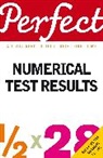 Sarah Mortenson, Joanna Moutafi, Moutafi Joanna, Ian Newcombe - Perfect Numerical Test Results