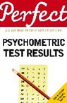 Sean Keeley, Joanna Moutafi, Moutafi Joanna, Ian Newcombe - Perfect Psychometric Test Results