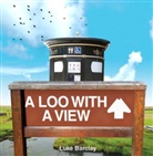 Luke Barclay - Loo With a View