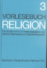 Sabine Ruprecht - Vorlesebuch Religion - Bd. 3: Vorlesebuch Religion