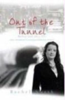 Rachel North, North Rachel - Out of the Tunnel