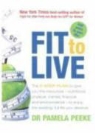 Pamela Peeke - Fit to Live