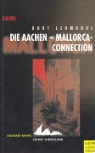 Kurt Lehmkuhl - Die Aachen-Mallorca-Connection