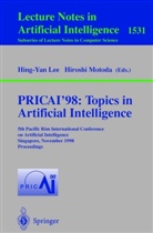 Hing-Ya Lee, Hing-Yan Lee, Motoda, Motoda, Hiroshi Motoda - PRICAI'98: Topics in Artificial Intelligence