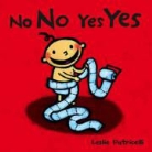 Leslie Patricelli - No No Yes Yes
