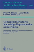 Peter W. Eklund, Gerar Ellis, Gerard Ellis, Graham Mann - Conceptual Structures: Knowledge Representations as Interlingua