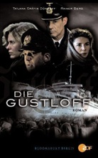 Rainer Berg, Tatjana Dönhoff, Tatjana Gräfin Dönhoff - Die Gustloff