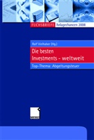 Ral Vielhaber, Ralf Vielhaber - Die besten Investments weltweit