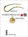 Union de la Bijouterie et de l'Orfévrerie Suisse, Vereinigung Schweizerischer Juwelen- und Edelmetallbranchen (UBOS) - Bijoux, Pierres Précieuses, Montres
