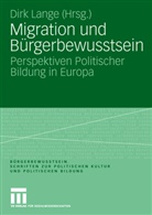 Dir Lange, Dirk Lange - Migration und Bürgerbewusstsein