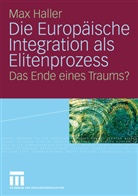 Max Haller - Die Europäische Integration als Elitenprozess
