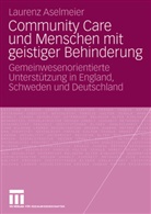 Aselmeier, Laurenz Aselmeier - Community Care und Menschen mit geistiger Behinderung