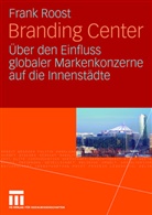 Frank Roost - Branding Center