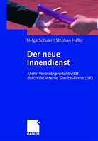Stephan Haller, Helg Schuler, Helga Schuler - Der neue Innendienst