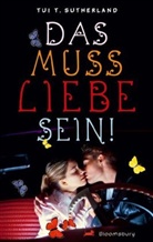 Tui T. Shutherland, Tui T. Sutherland - Das muss Liebe sein!