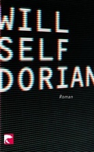 Will Self - Dorian
