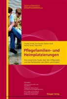Claudia Arnold, Kurt Huwiler, Barbara Raulf - Pflegefamilien- und Heimplatzierungen
