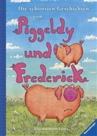 Loew, Loewe, Dieter Loewe, Elke Loewe, Dieter Loewe - Die schönsten Geschichten von Piggeldy und Frederick
