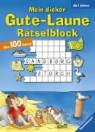 Klaus Bliesener, Stefan Lohr - Mein dicker Gute-Laune-Rätselblock