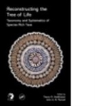 Trevor R. Hodkinson, Trevor R. Parnell Hodkinson, Chen Wai-Kai, Wai-Fah Chen, Trevor R Hodkinson, Trevor R. Hodkinson... - Reconstructing the Tree of Life