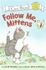 Lola M Schaefer, Lola M. Schaefer, Lola M. Shaefer, Susan Kathleen Hartung - Follow Me, Mittens