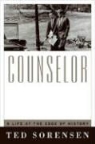 Ted Sorensen, Theodore C. Sorensen - Counselor